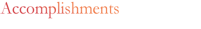 Accomplishments