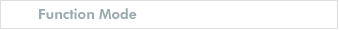 Function Mode