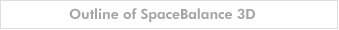 Outline of SpaceBalance 3D